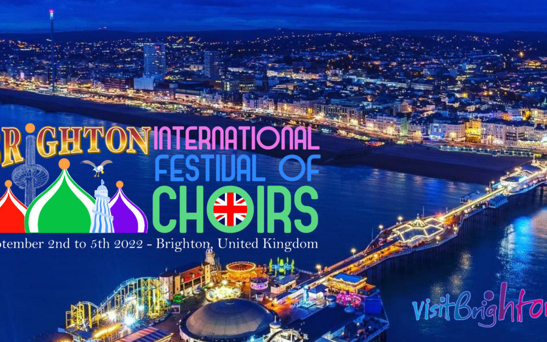Brighton International Festival of Choirs – September 2022, UK