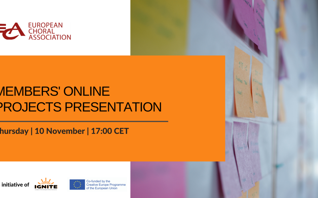 European Choral Association Members’ Online Project Presentations 2022