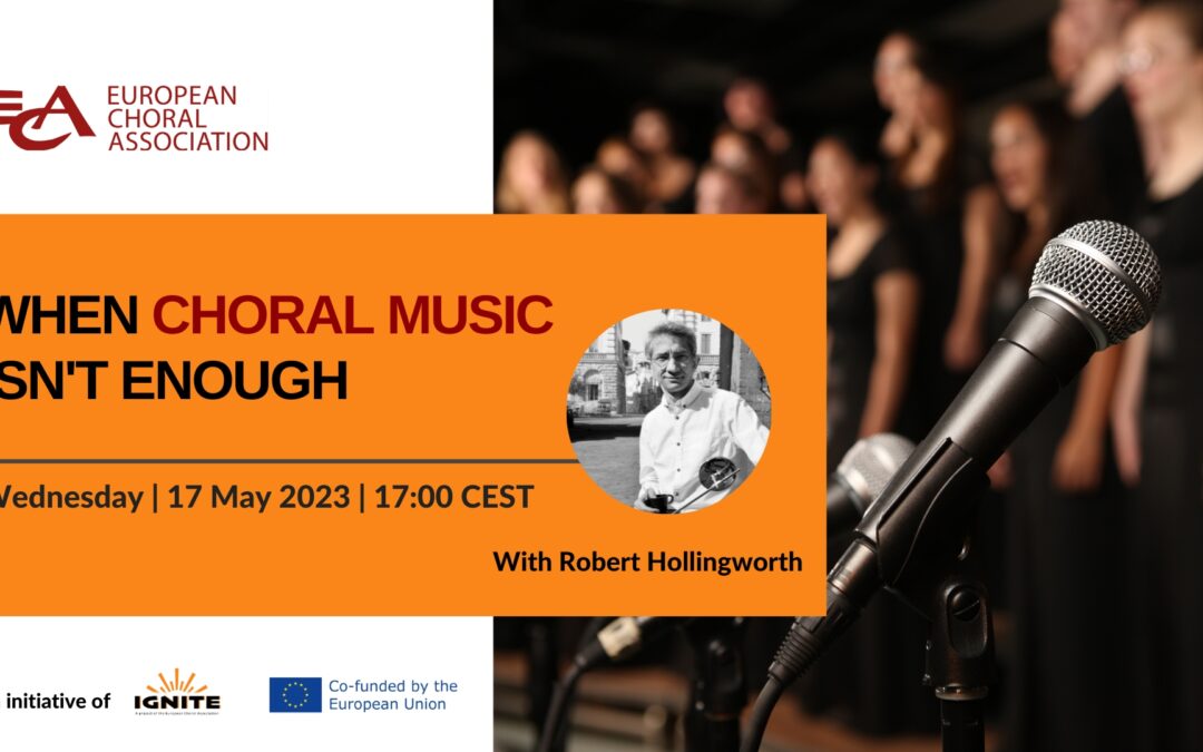 WEBINAR: When Choral Music isn’t enough