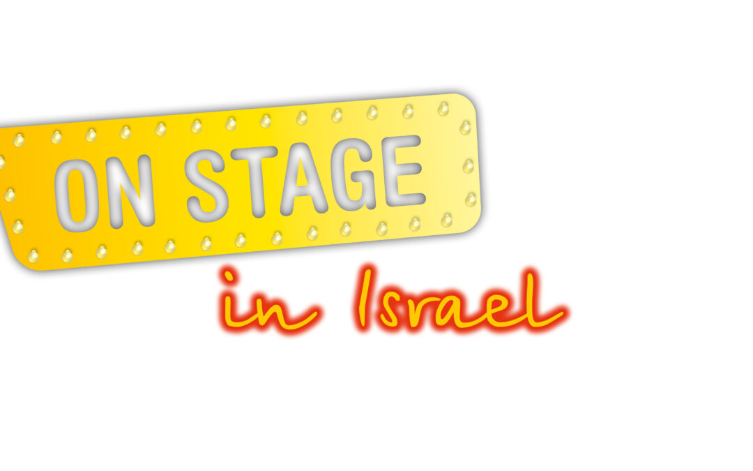 ON STAGE in Israel