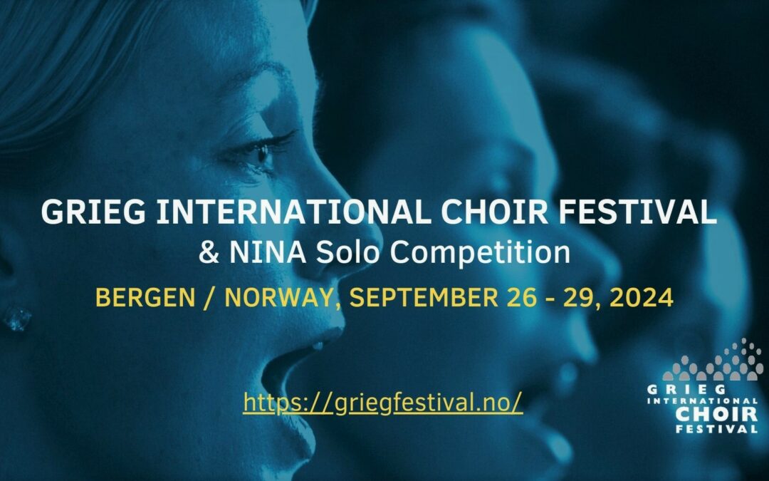 Grieg International Choir Festival & NINA Solo Competition – for young voices