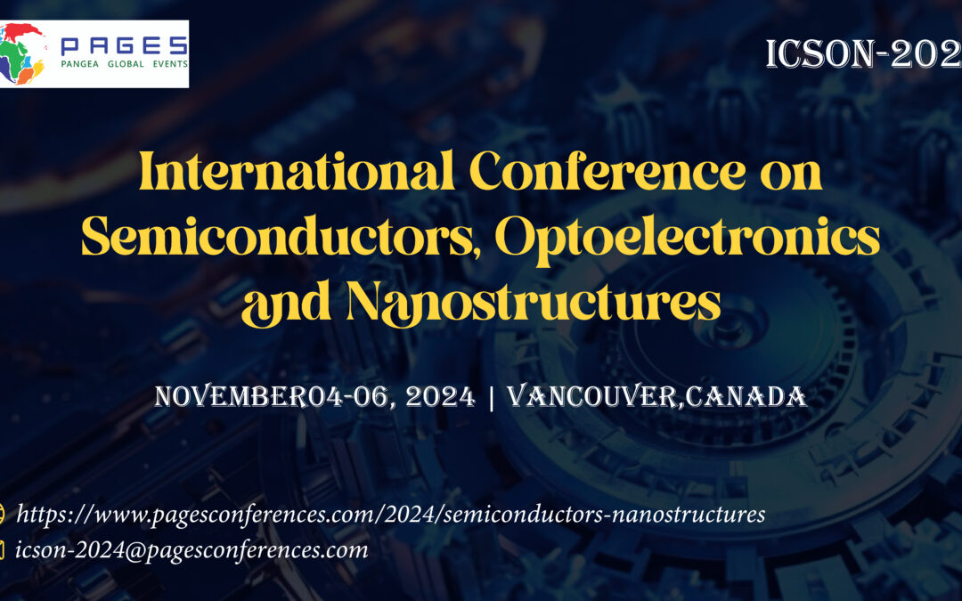 International Conference on Semiconductors, Optoelectronics & Nanostructures